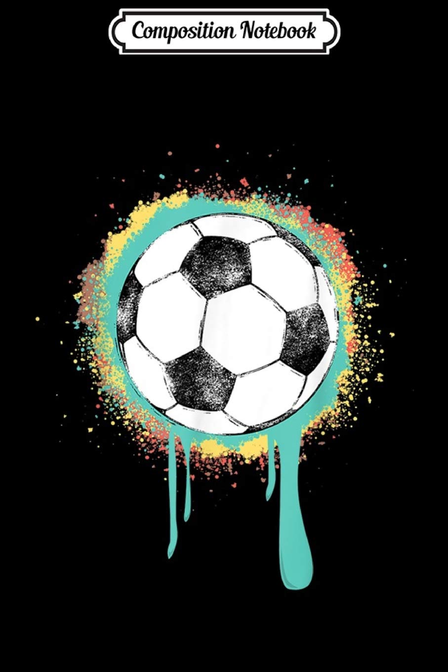 Composition Notebook: Soccer Ball with Vintage Retro Graffiti Paint Design Graphic Journal/Notebook Blank Lined Ruled 6x9 100 Pages Manga