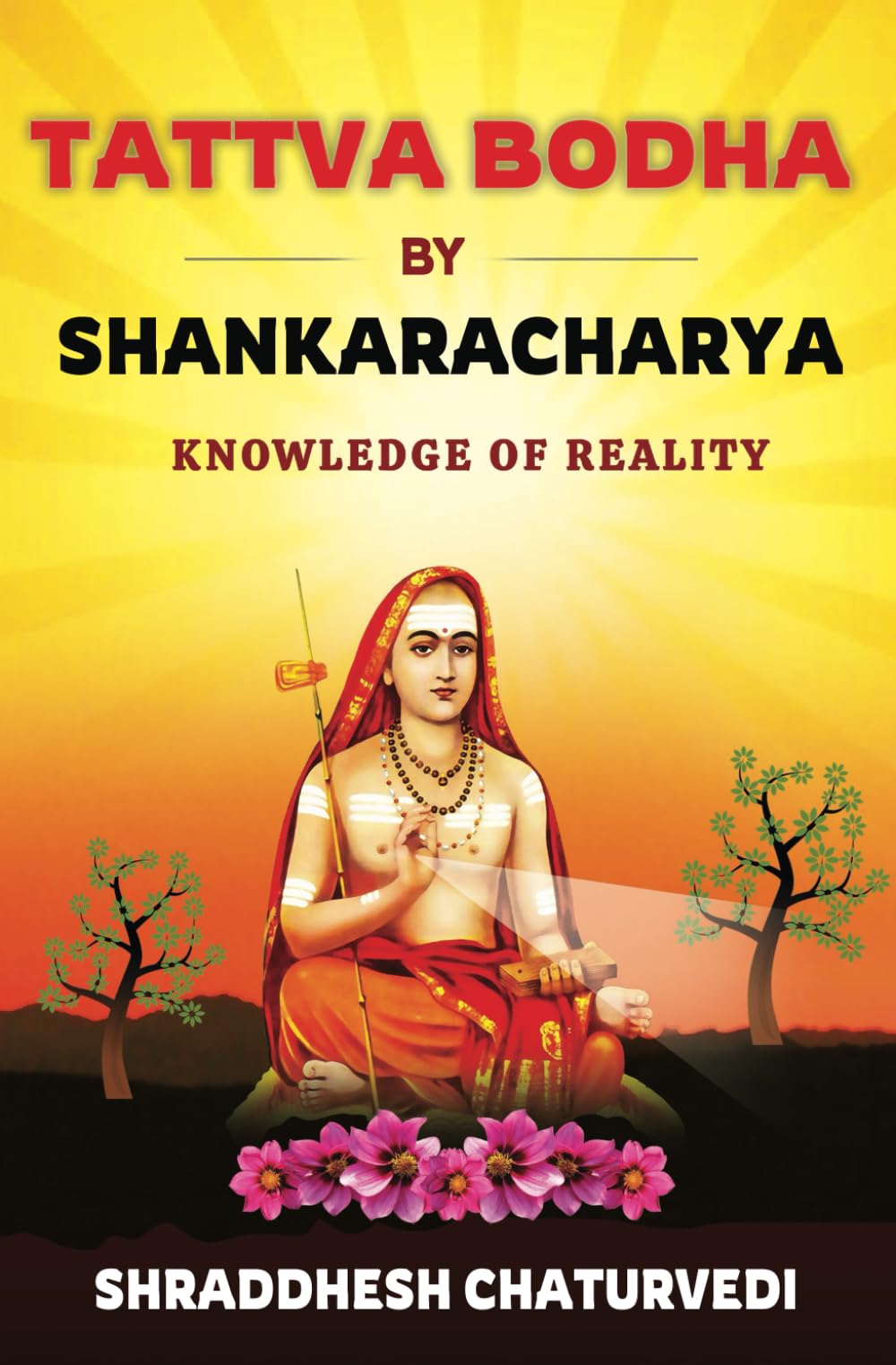 Tattva Bodha By Shankaracharya: Knowledge of Reality Philosophy