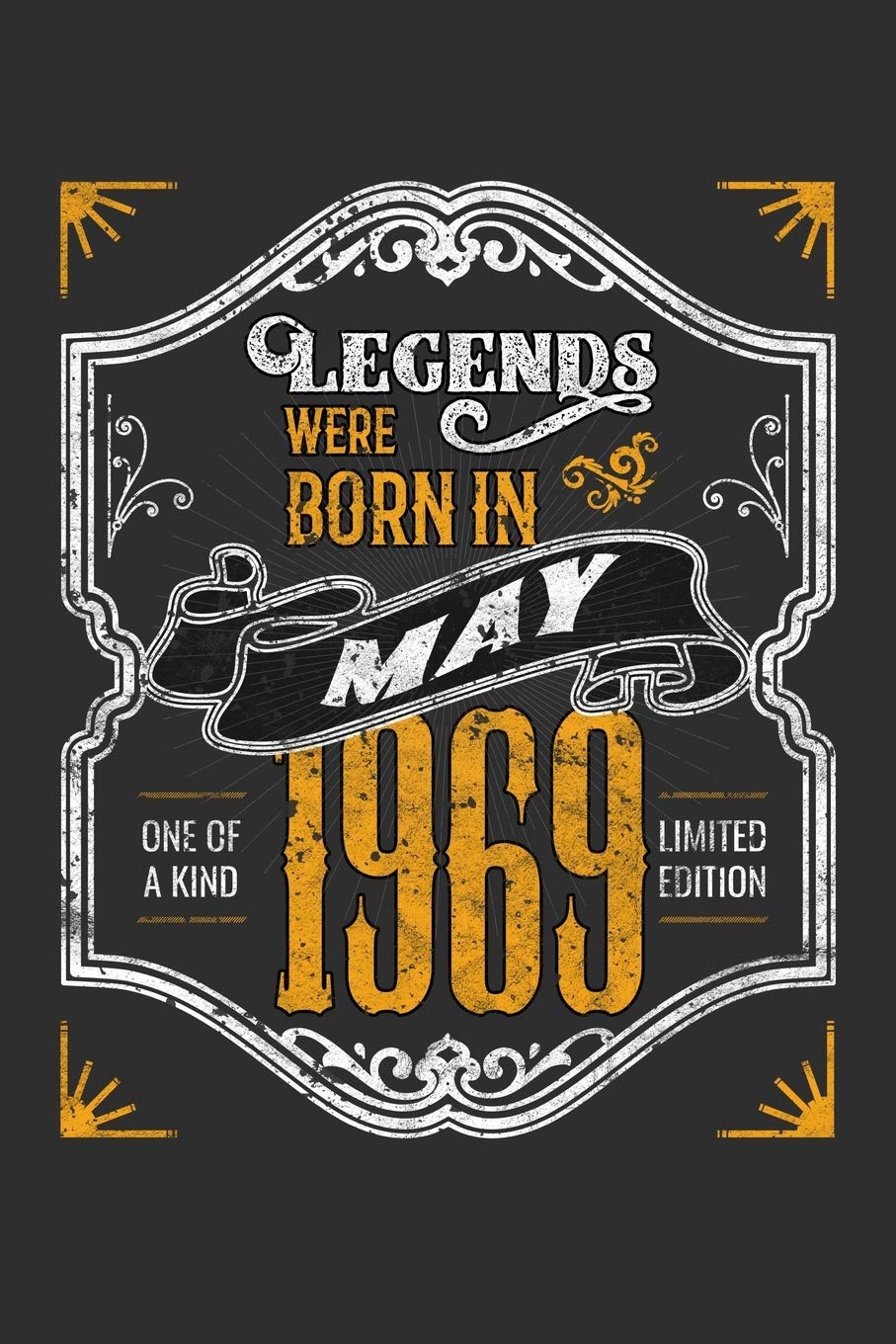 Legends Were Born in May 1969 One Of A Kind Limited Edition: Personal Planner 24 month 100 page 6 x 9 Dated Calendar Notebook For 2020-2021 Academic ... gift idea to celebrate a milestone birthday book