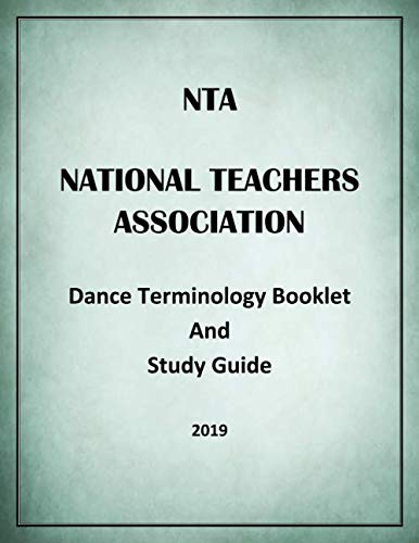 NTA NATIONAL TEACHERS ASSOCIATION Dance Terminology Booklet And Study Guide Reference Books