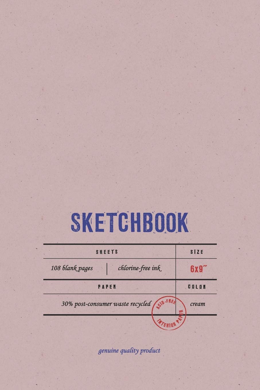Sketchbook: 6x9” , Cream paper, 108 really blank pages for sketching, drawing and doodling artwork in the head. Notebook, Workbook and Handbook. Architecture
