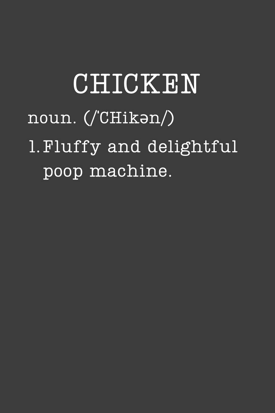 Chicken: Funny Animal Lover Gifts - Small Lined Writing Journal or Notebook (Card Alternative) (Definition, Humor) Mathematics