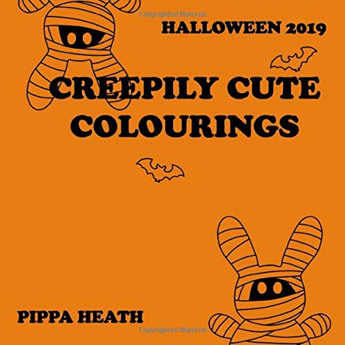 Creepily Cute Colourings: Halloween 2019 Adult Colouring Book Film, Art & Culture