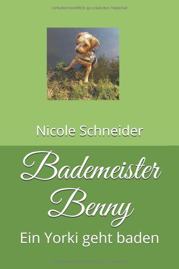 Bademeister Benny: Ein Yorki geht baden Essays & Short Stories