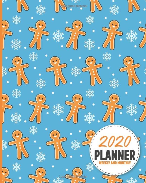2020 Planner Weekly And Monthly: Christmas Ginger Man Biscuits | Calendar Schedule and Organizer. Inspirational Quotes | January 2020 through December 2020 Learning & Reference