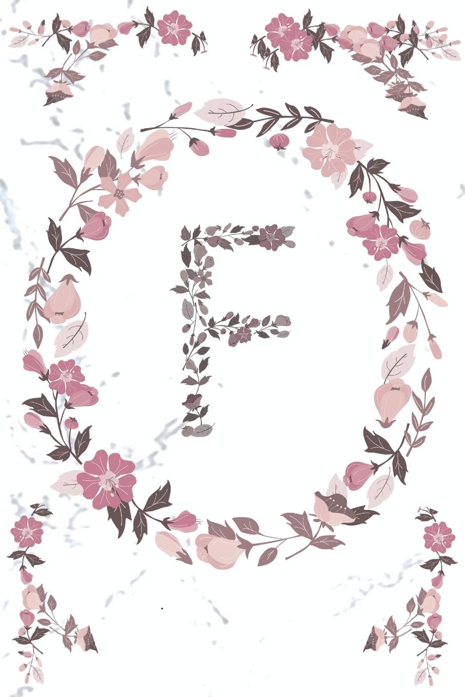 F Monogram Journal: Personalized Initial F, Motivational Heading Prompt - Lined Floral Notebook - Journal - Diary for Reflection Lifestyle