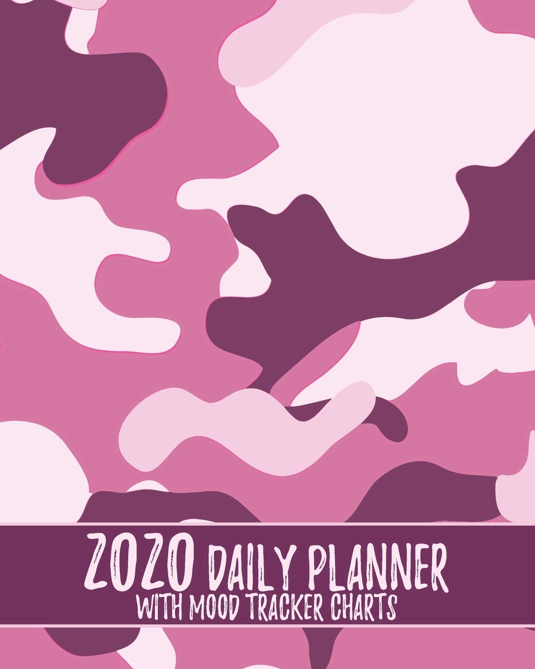 2020 Daily Planner with Mood Tracker Charts: Pink Camouflage Daily Calendar Notebook to Track Moods and Plan Days Business, Finance & Career
