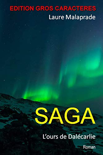 SAGA (édition gros caractères): L'ours de Dalécarlie Action & Adventure