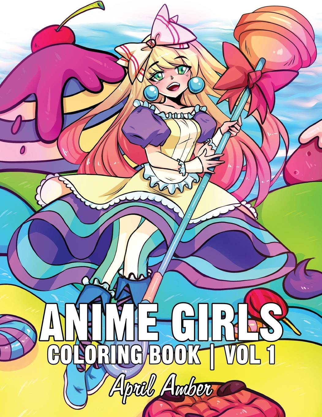 Anime Girls Coloring Book Vol 1: For Kids and Adults, Cute Kawaii Teen Girls In Beautiful Fun Manga Scenes Hobbies & Crafts