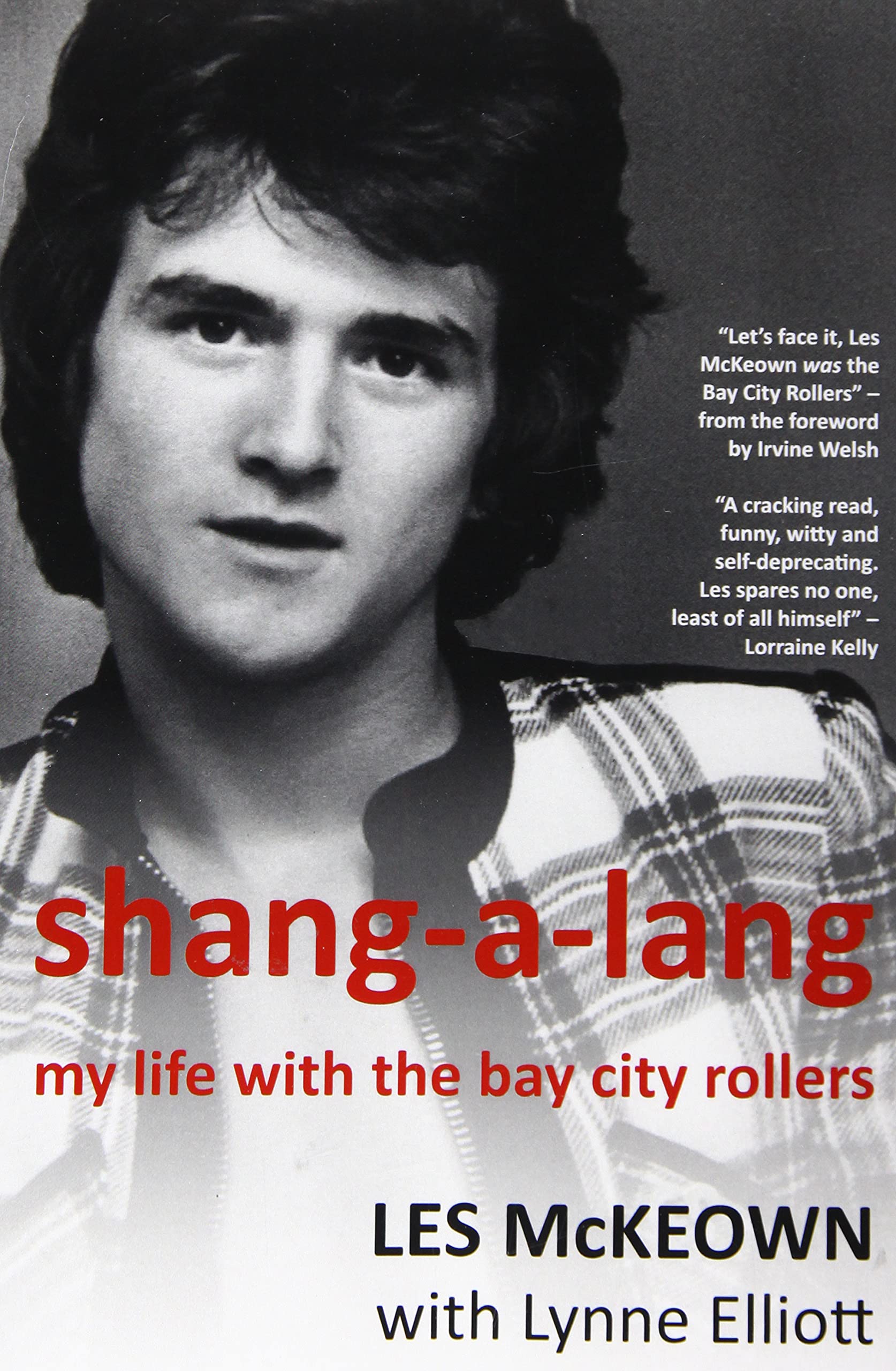 Shang-A-Lang: My Life With The Bay City Rollers Art & Literature