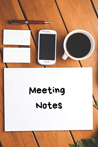 Meeting Notes: Business Notebook for Meetings and Organizer | Taking Minutes Record Log Book Action Items & Notes (110 Pages, LINE, 6 x 9) Business, Finance & Career