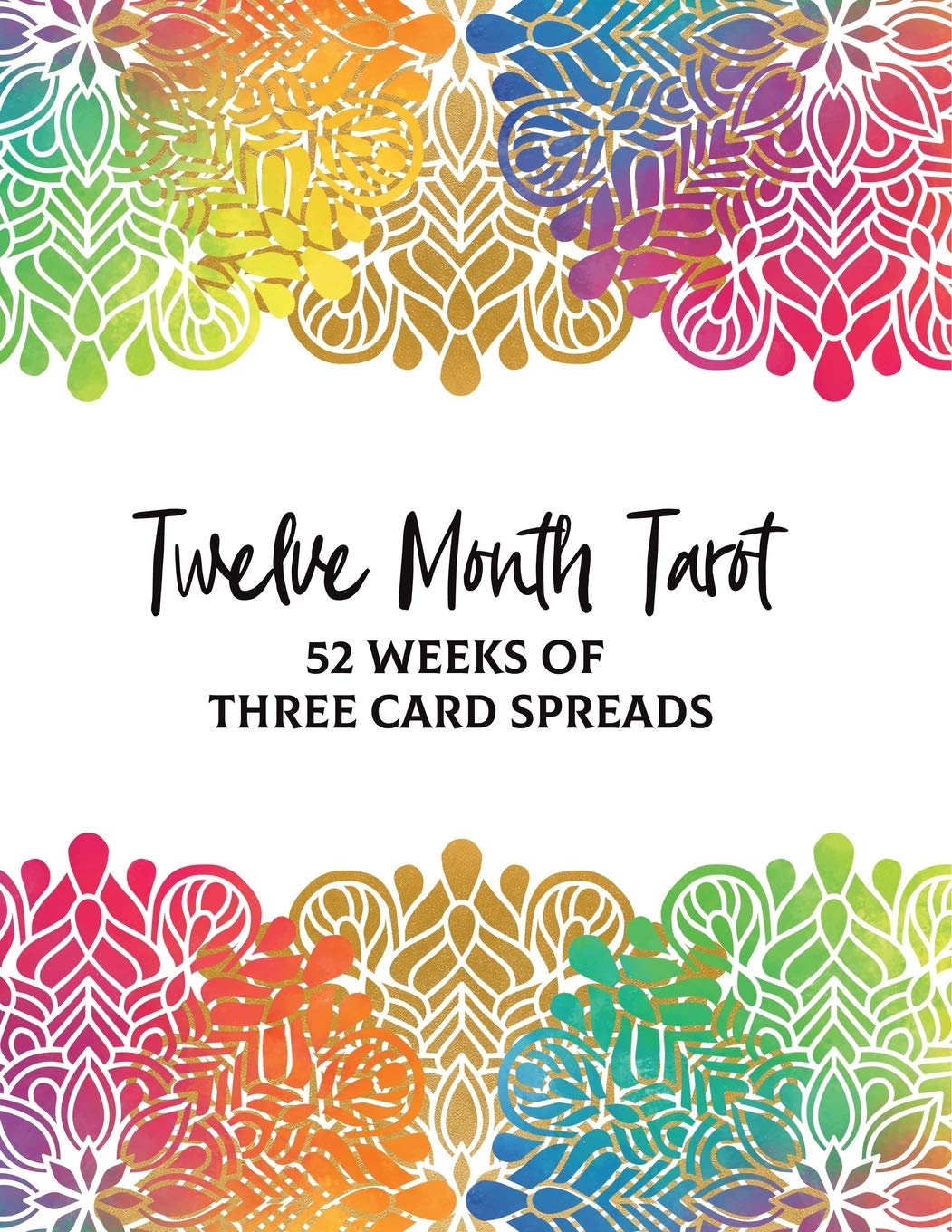 Twelve Month Tarot: 52 Weeks of 3-Card Spreads: Journal Religion & Esotericism