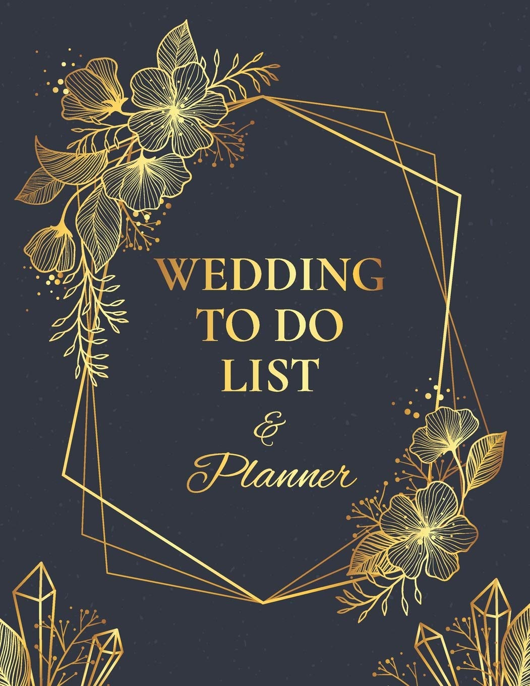 Wedding To Do List & Planner: Wedding Planning Journal - 100 Pages 8.5 x 11 in. (21.59 x 27.54 cm.) Partnership & Love