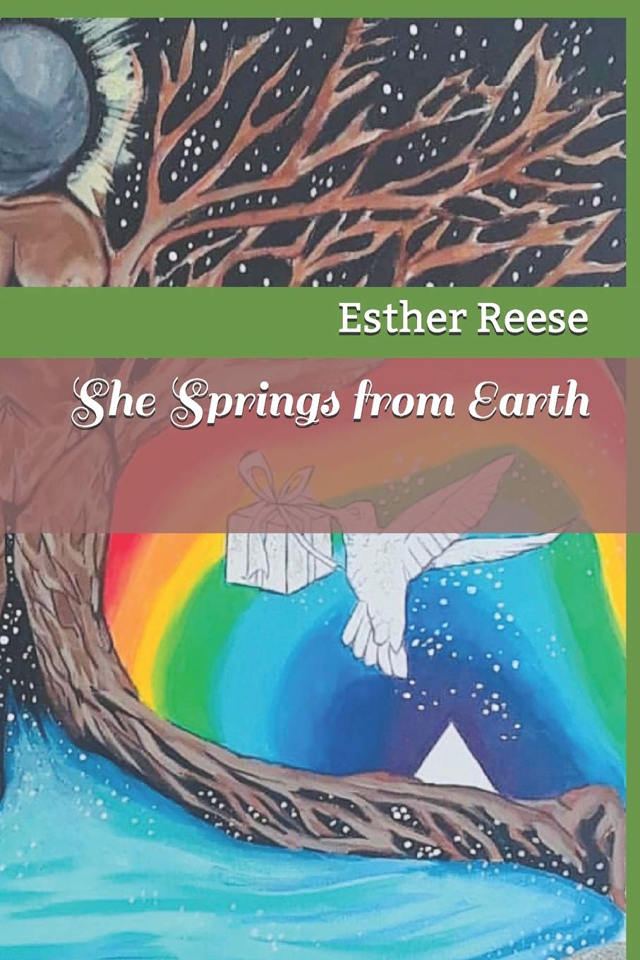 She Springs from Earth: Channels of Poetry from the Divine book