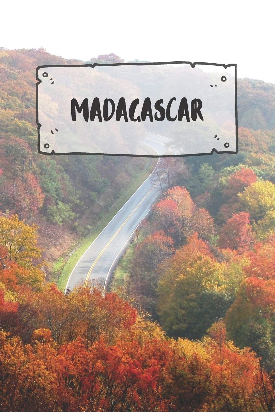 Madagascar: Ruled Travel Diary Notebook or Journey Journal - Lined Trip Pocketbook for Men and Women with Lines Books