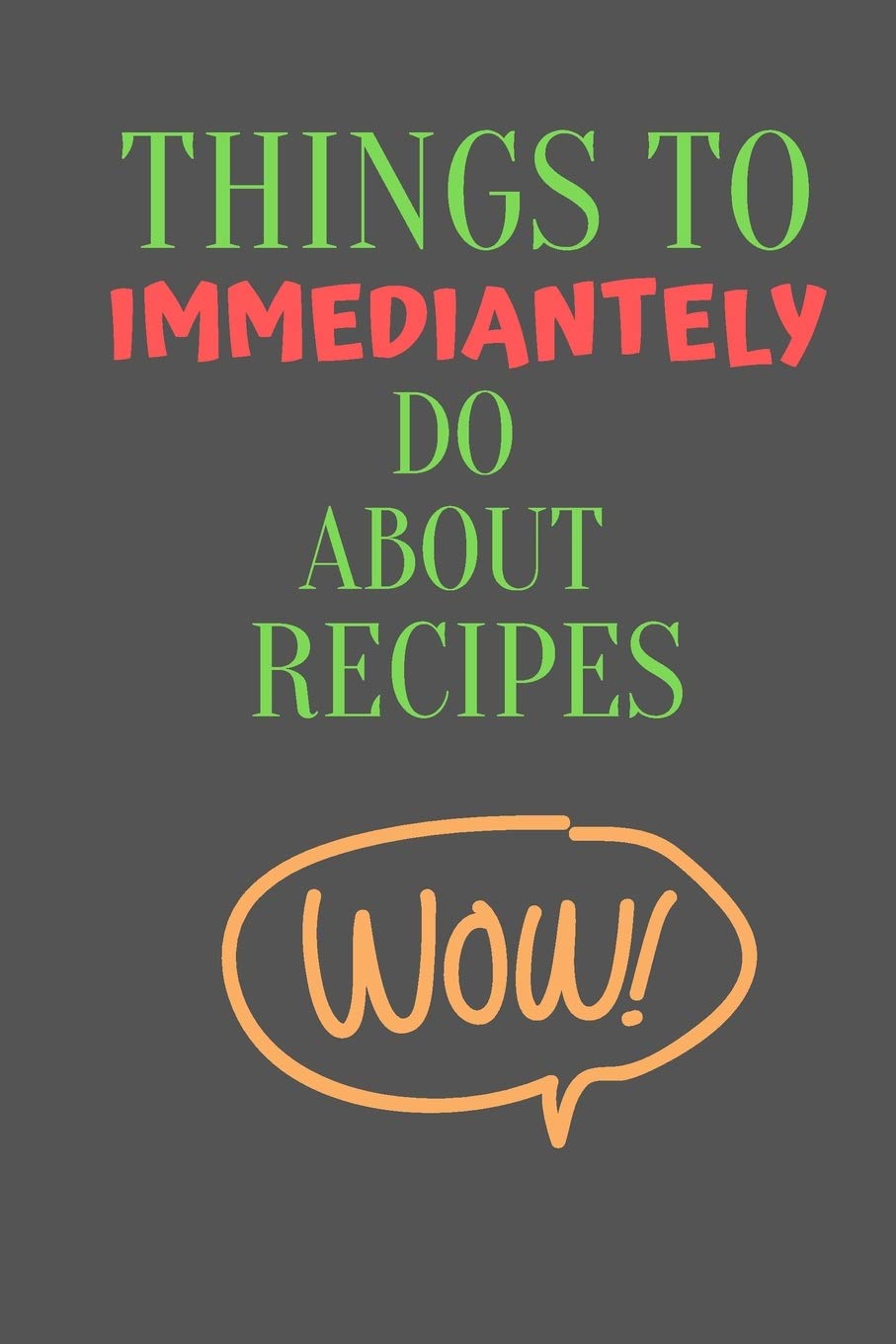 Things To Immediately Do About RECIPES: All Purpose Recipes 6x9" Blank Lined Formated Cooking Notebook Journal Way Better Than A Card Trendy Unique Gift For Home Kitchen Cooking & Enjoying