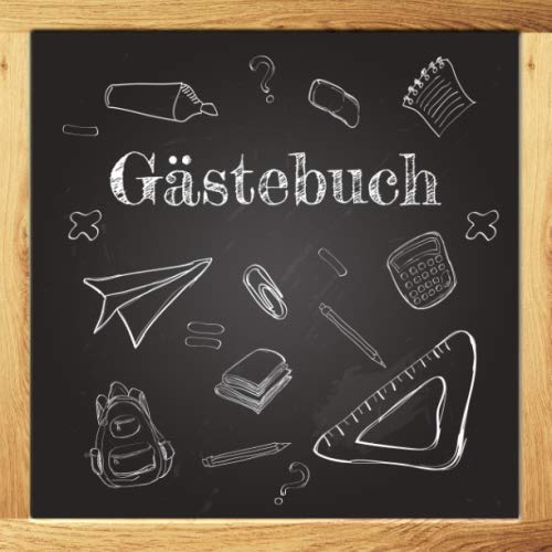 Gästebuch: Blanko Gästebuch für Klassentreffen I Motiv: Schultafel book
