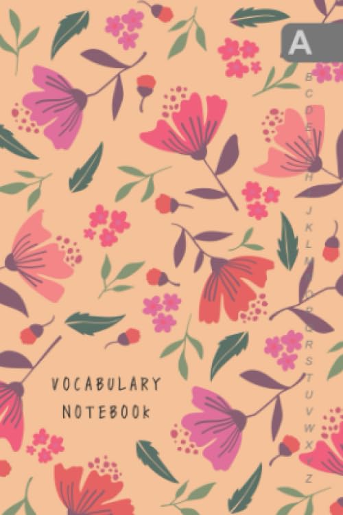 Vocabulary Notebook: 4x6 Notebook 2 Columns Mini | A-Z Alphabetical Sections | Pretty Flower and Leaf Design Orange book