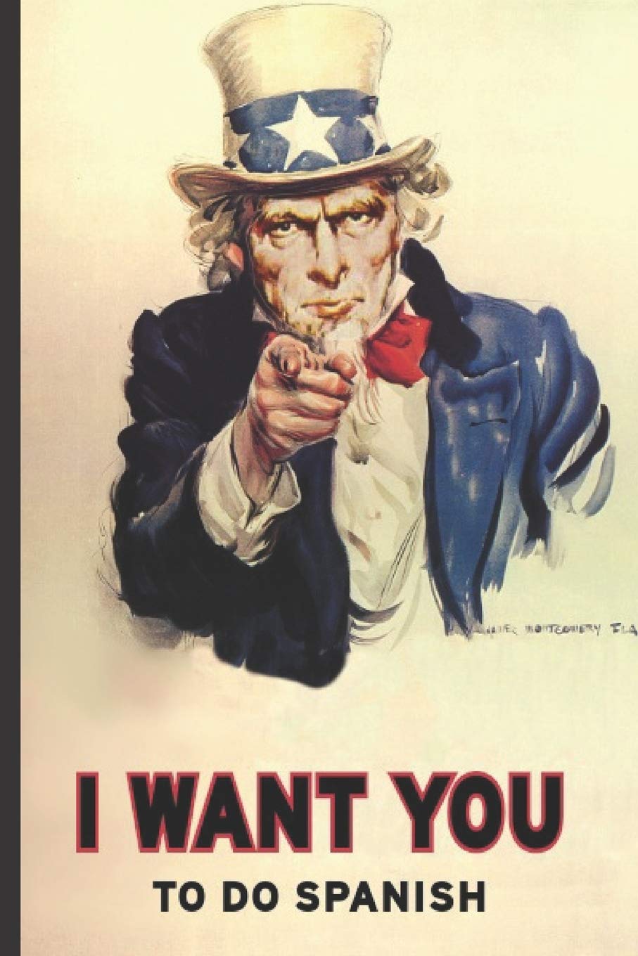 I WANT YOU: School Subject Notebook, 6x9 120 page lined paperback notebook. Hobbies & Crafts