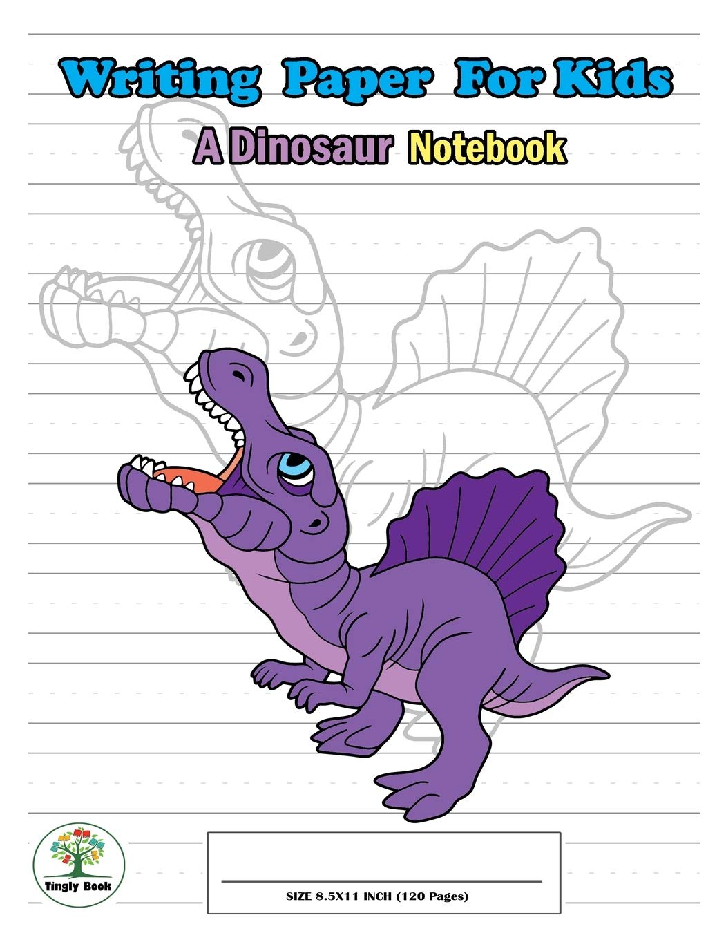 Writing Paper For Kids. A Dinosaur Notebook: Handwriting Practice Paper with Dotted Lined , ABC Kids. A Dinosaur Cover design Spinosaurus. Non-fiction