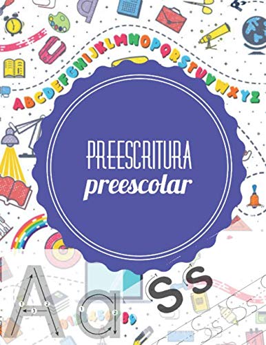 Preescritura: Aprendo a Escribir Alfabeto, Mejora del manejo del lápiz, Recomendado para trabajar en Jardín de infancia preescolar Study Guides