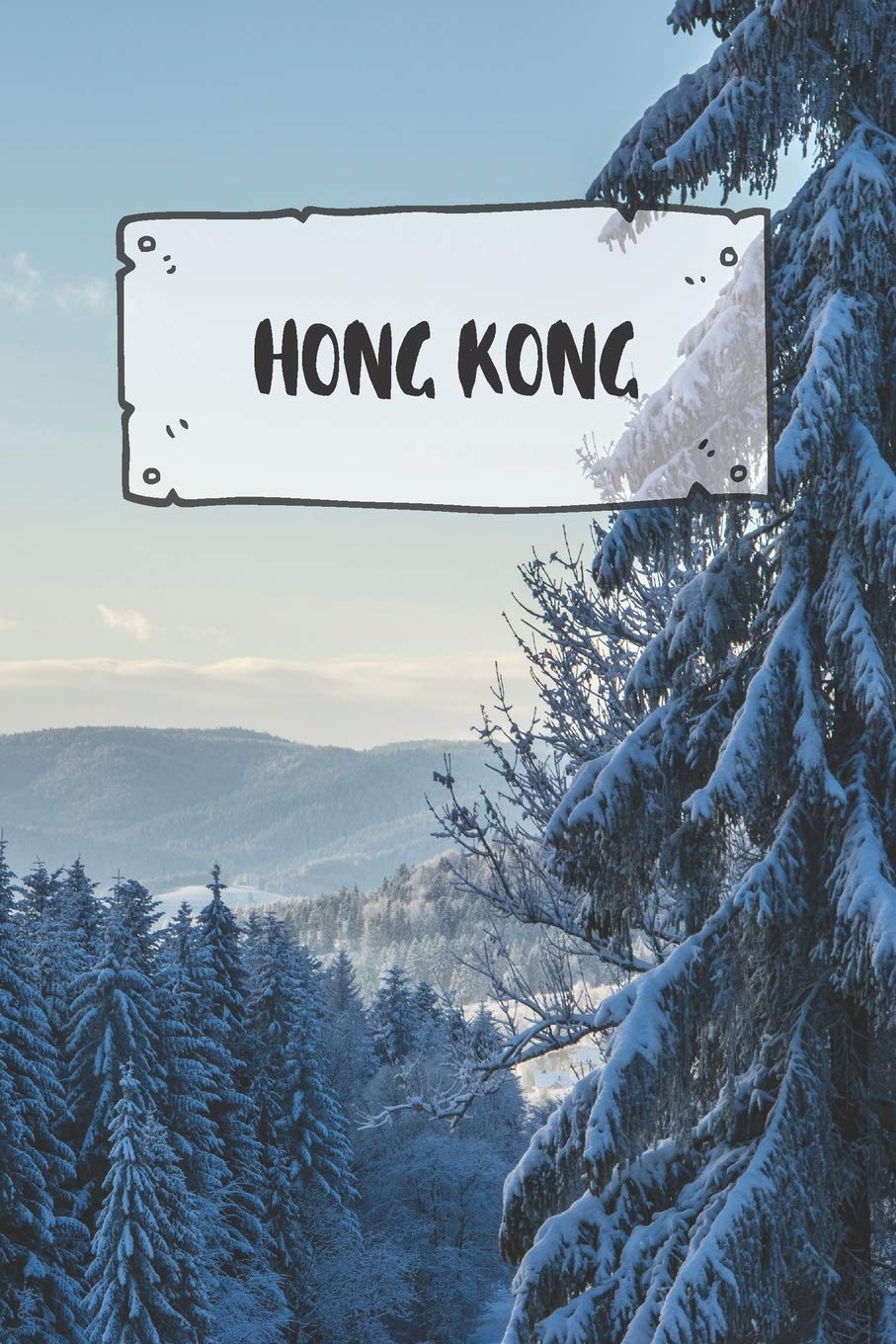 Hong Kong: Ruled Travel Diary Notebook or Journey Journal - Lined Trip Pocketbook for Men and Women with Lines Books