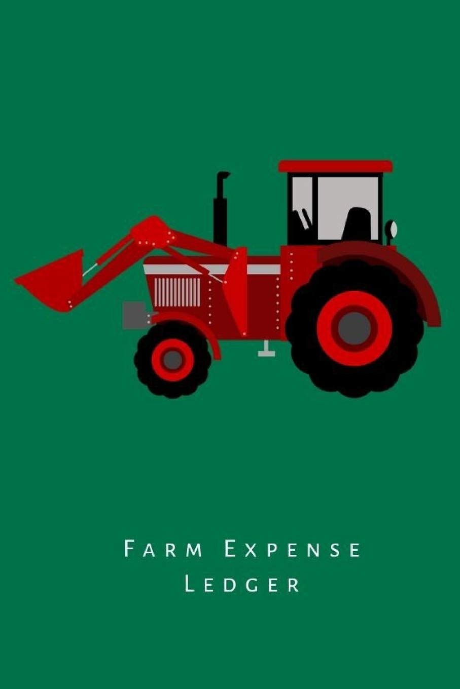 Farm Expense Ledger: Journal entry, account notebook. Daily and monthly bill paying organizer and record keeping book for farmers and business managers. Business, Finance & Career