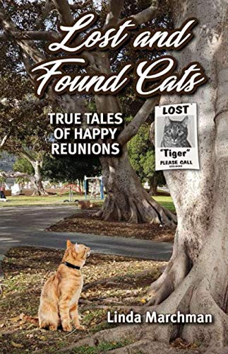 Lost and Found Cats: True Tales of Happy Reunions Pets