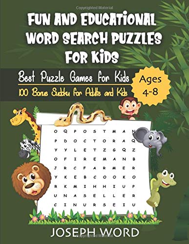 Fun and Educational Word Search Puzzles for Kids: Best Puzzle Games for Kids Ages 4-8 (100 Bonus Sudoku for Adults and Kids) Leisure & Fun