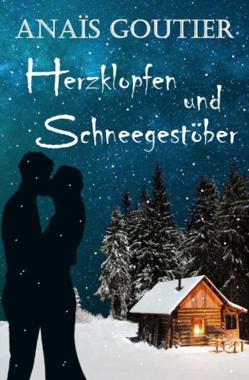 Herzklopfen und Schneegestöber: Sinnliche Winterromanze (Französische Winterromanzen) Contemporary literature Books