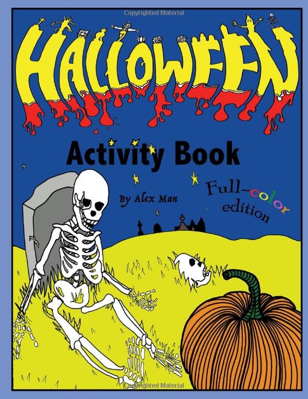 Halloween Activity Book Full-color edition: Spooktacular activity book contains more than 55 great activities. Full-color edition. Suitable for ages 4-11 Non-fiction