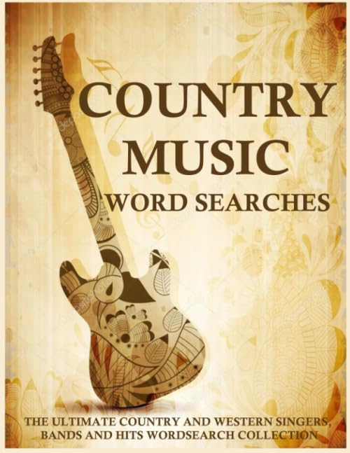Country Music Word Searches: The Ultimate Country and Western Singers, Bands and Hits Wordsearch Collection book