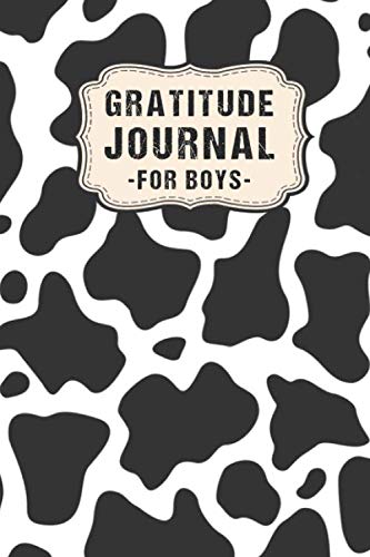 Gratitude Journal for Boys: Cow Daily Gratitude Journal for Boys | Undated 100 Days | 6 x 9 Non-fiction