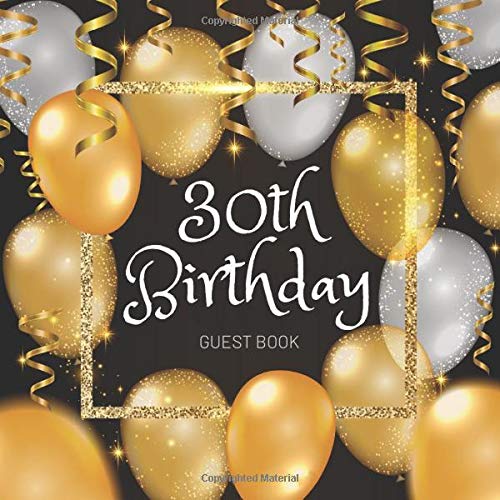 30th Birthday Guest Book: Celebration Birthday Party Keepsake Gift Book for Best Wishes and Messages from Family and Friends to Write in 123 Pages Cream Paper Glossy Cover Partnership & Love