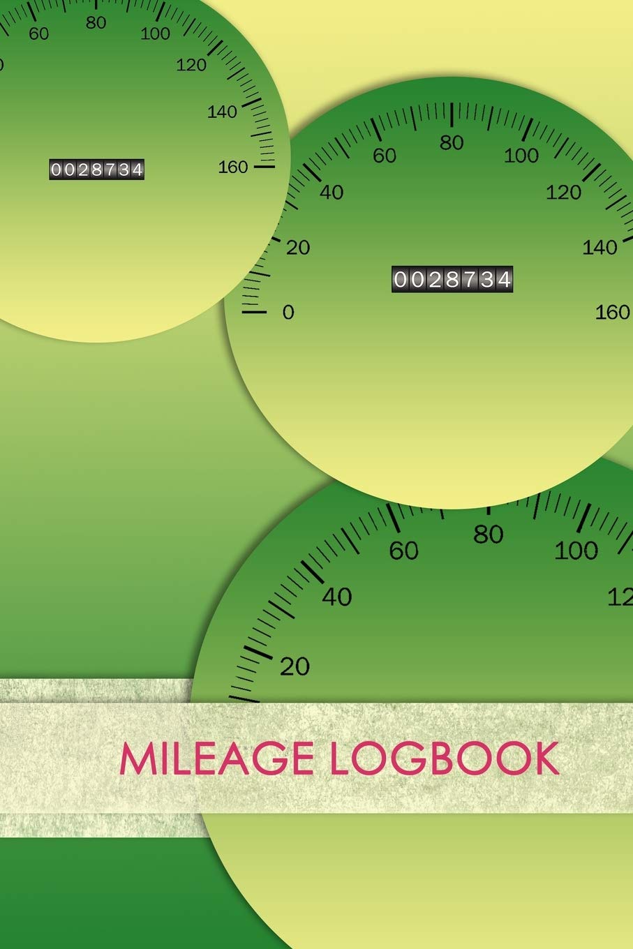 Mileage Logbook: Keeping Tabs on Your Mileage For Work and Private: Vehicle Mileage Journal: Gas and Mileage Tracker Book Non-fiction