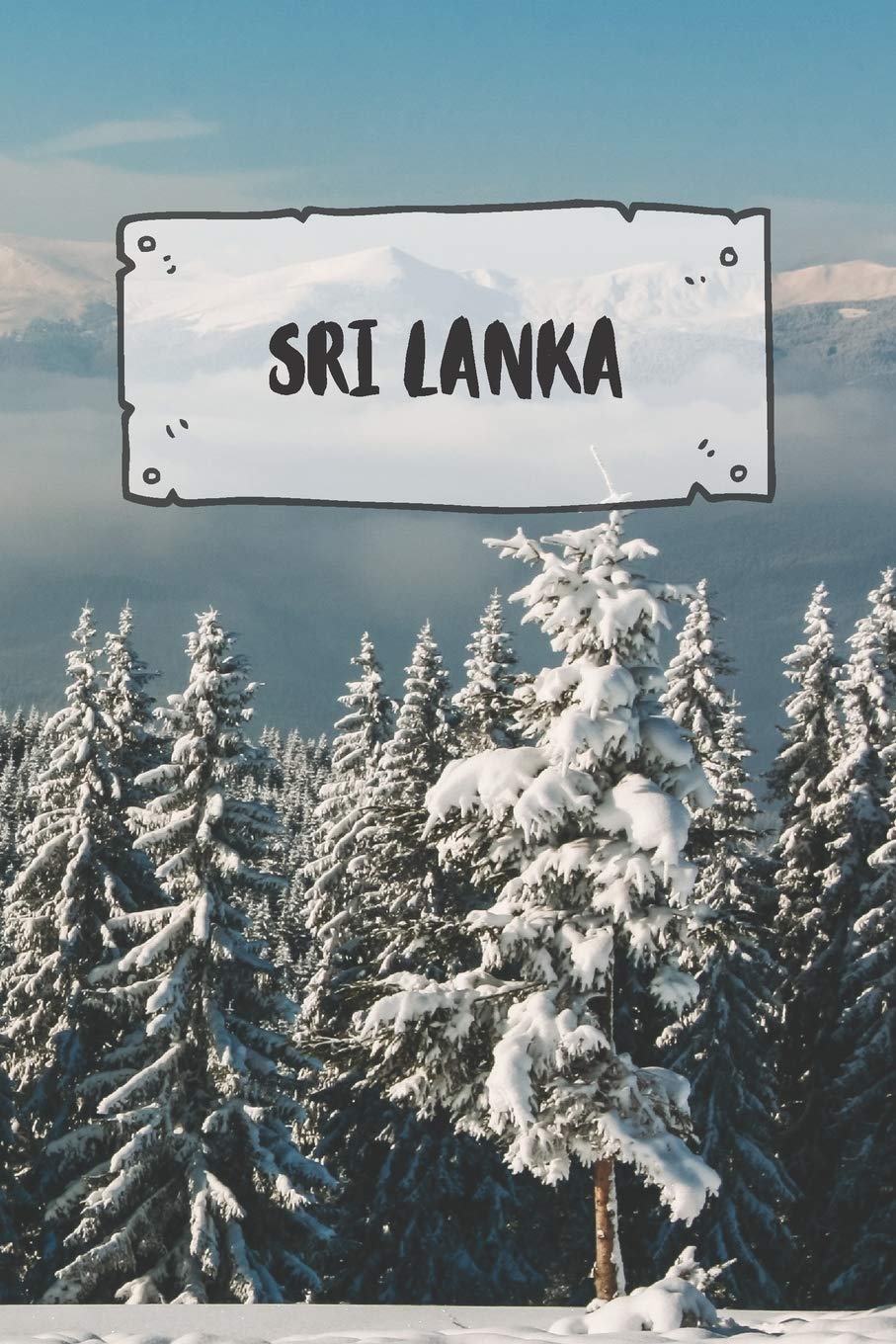 Sri Lanka: Ruled Travel Diary Notebook or Journey Journal - Lined Trip Pocketbook for Men and Women with Lines Books