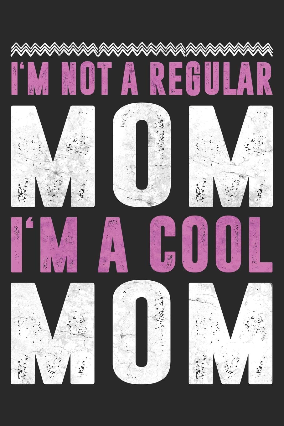 I'm Not A Regular Mom I'm A Cool Mom: Mom Mother Notebook Blank Dot Grid Family Journal dotted with dots 6x9 120 Pages Checklist Record Book Take ... Women Christmas Gift for Moms Mothers Grandma Books