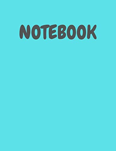 Notebook: Unlined / Blank Notebook Multi-Purpose - Large size (8.5 x 11 inches) - 120 Pages | Cyan color Softcover Paper Home & Household