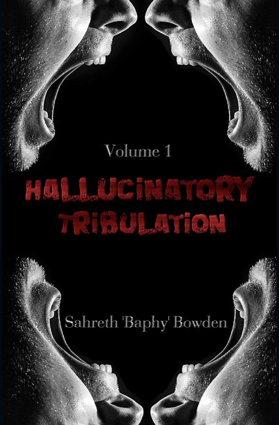 Hallucinatory Tribulation Vol. 1 Horror & Mystery