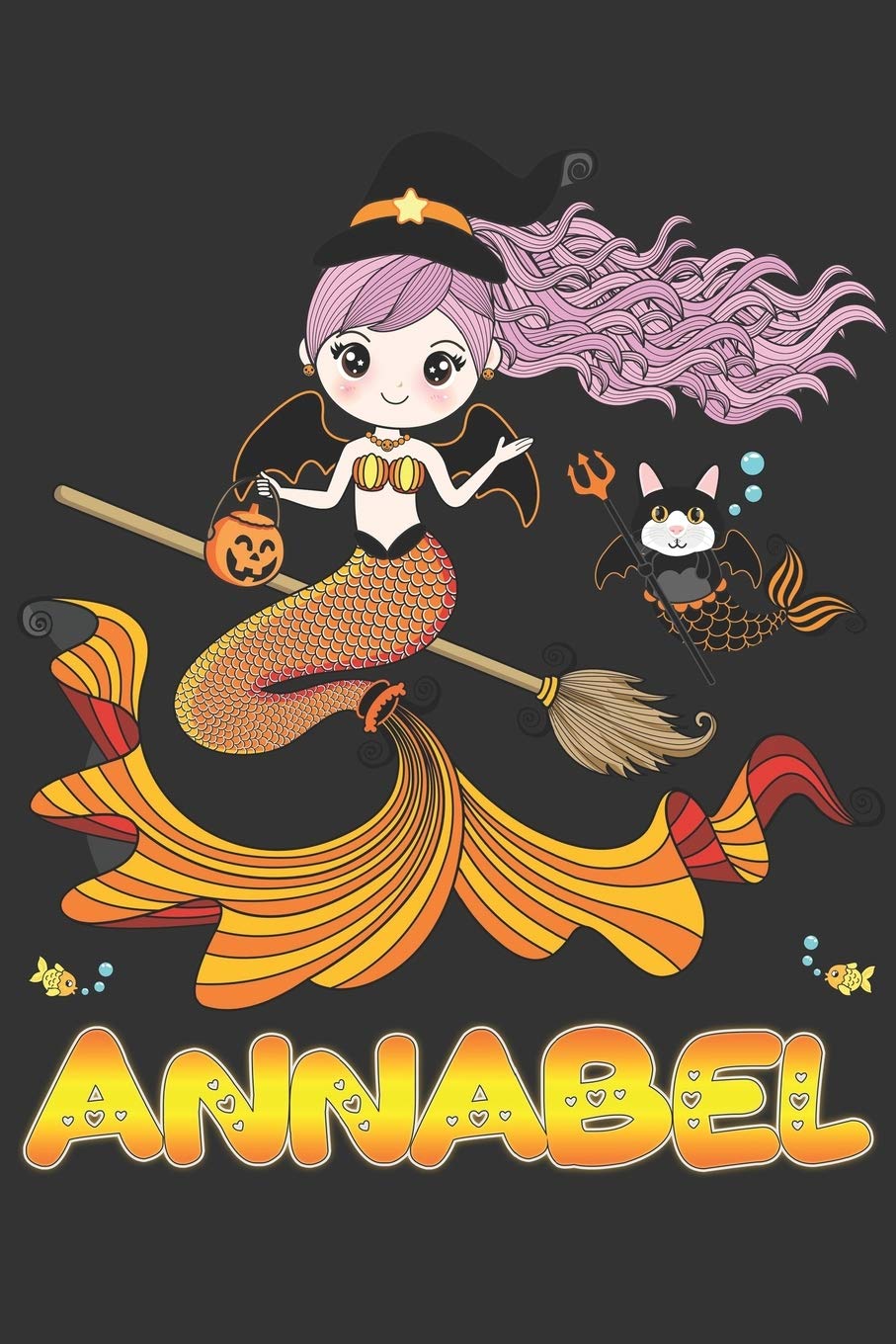 Annabel: Annabel Halloween Beautiful Mermaid Witch Want To Create An Emotional Moment For Annabel?, Show Annabel You Care With This Personal Custom ... Very Own Planner Calendar Notebook Journal Essays & Short Stories