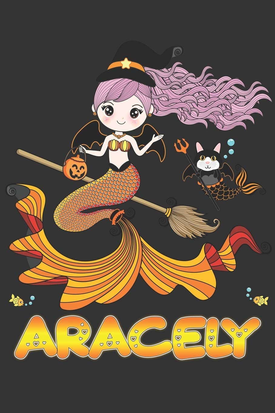 Aracely: Aracely Halloween Beautiful Mermaid Witch Want To Create An Emotional Moment For Aracely?, Show Aracely You Care With This Personal Custom ... Very Own Planner Calendar Notebook Journal Essays & Short Stories