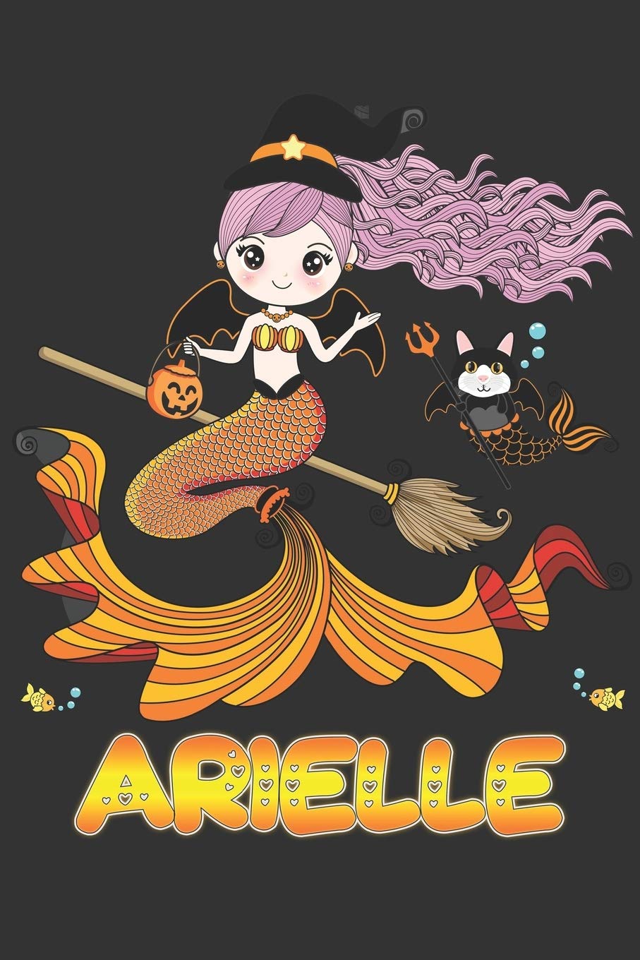 Arielle: Arielle Halloween Beautiful Mermaid Witch Want To Create An Emotional Moment For Arielle?, Show Arielle You Care With This Personal Custom ... Very Own Planner Calendar Notebook Journal Essays & Short Stories