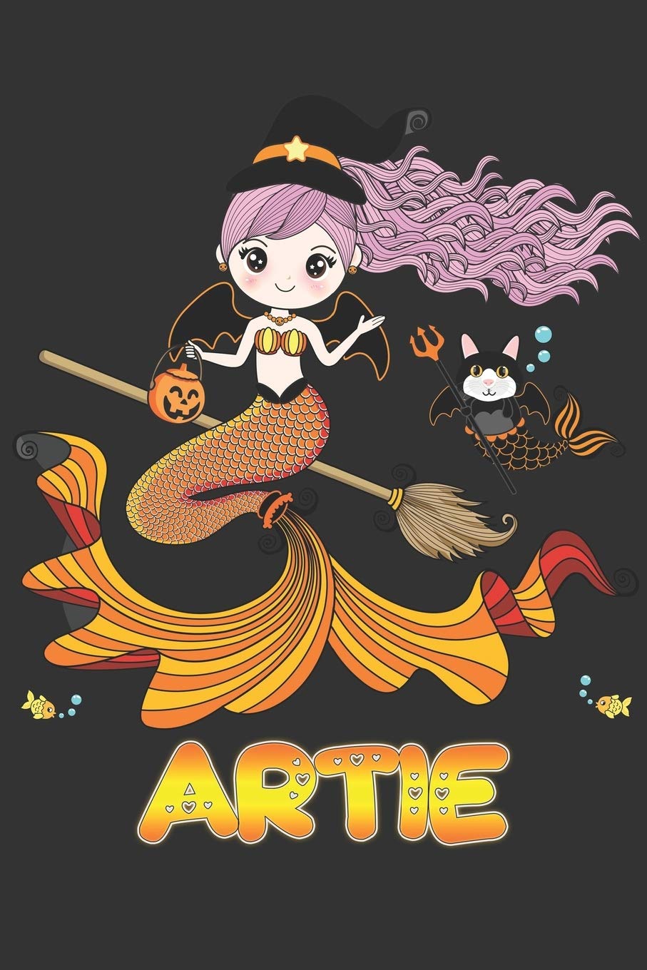 Artie: Artie Halloween Beautiful Mermaid Witch Want To Create An Emotional Moment For Artie?, Show Artie You Care With This Personal Custom Gift With Artie's Very Own Planner Calendar Notebook Journal Essays & Short Stories