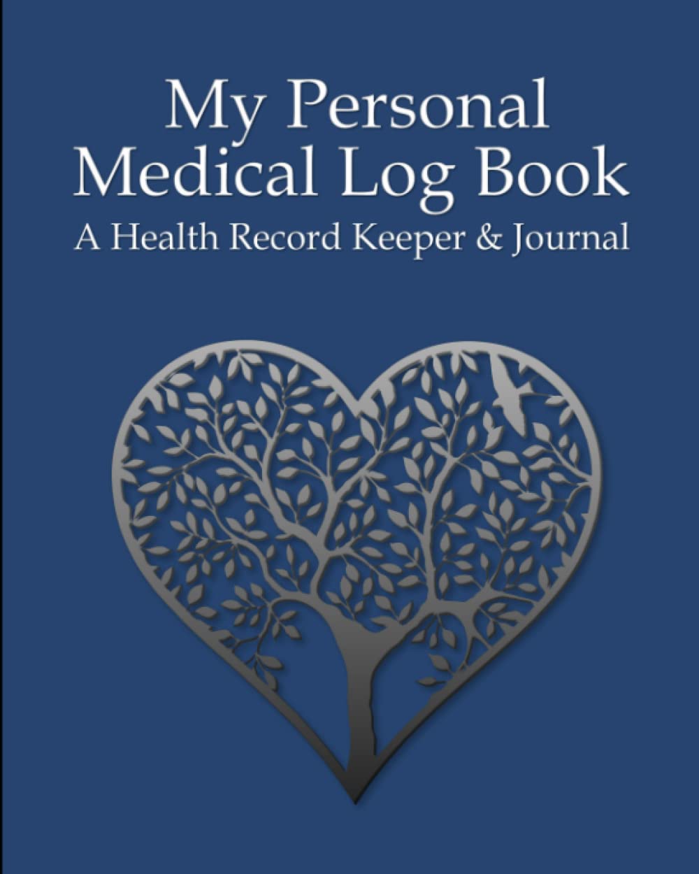 My Personal Medical Log Book / A Health Record Keeper & Journal: Simple - Organized - Complete: Track All Your Important Medical Information: Large ... Seniors (Personal Medical Log Book Series) Medicine