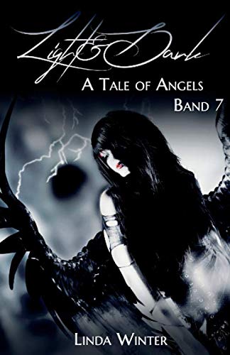 A Tale of Angels: Light & Dark Band 7 (Urban Fantasy) Urban Fantasy