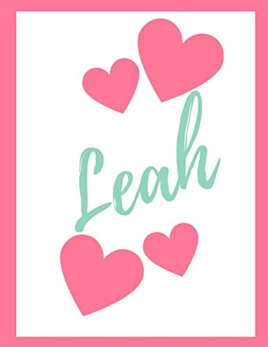 Leah: Personalised Journal large Notebook with Pink Hearts, Girl Names/Initials 8x11, Journals to Write in for Women (Notebooks as Christmas Gifts) ... Quotes. Diary to Log your Thoughts Lifestyle