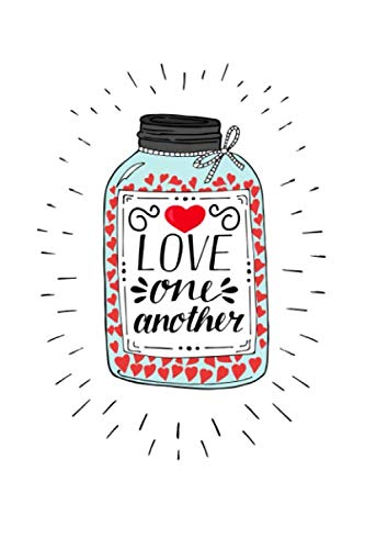 Love One Another Notebook-6x9 100 Pages Journal Religion & Esotericism