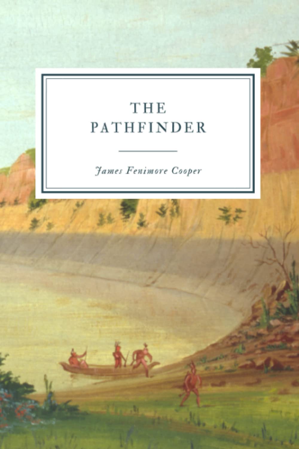 The Pathfinder: or The Inland Sea Classics