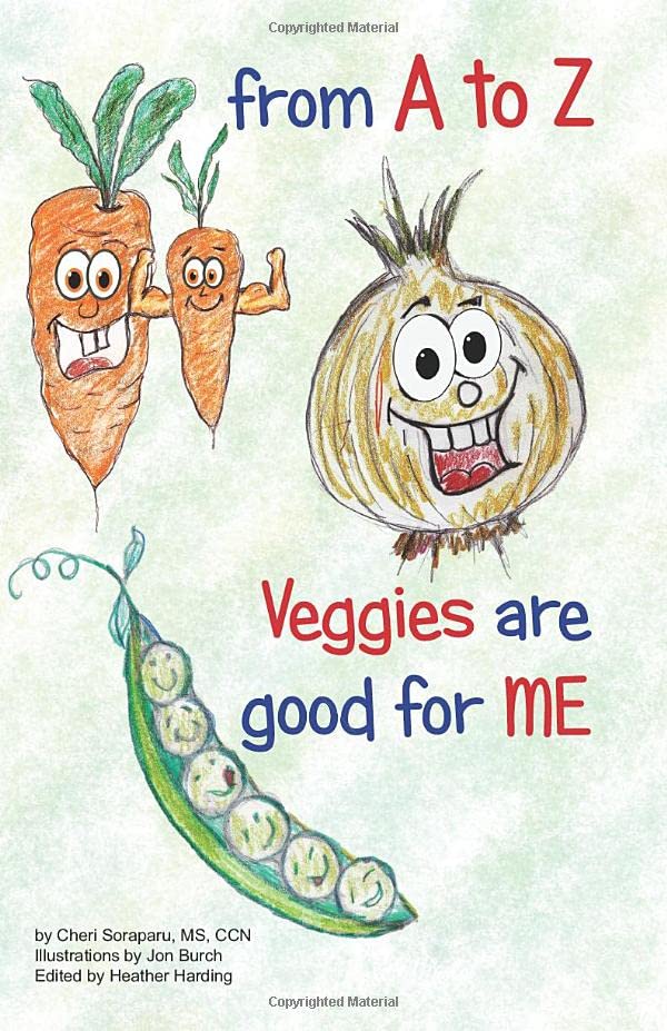 from A to Z, Veggies are good for Me Novels & Short Stories
