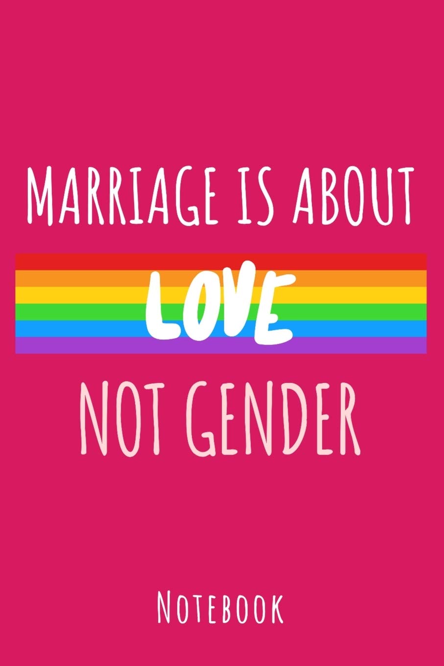 Marriage is about love not gender: a5 notebook, dotted, dot grid 120 pages Social Sciences